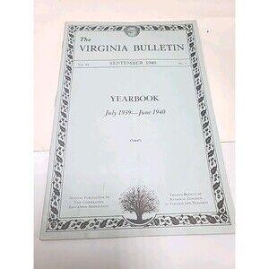 The Virginia Bulletin Sept. 1940 Vol. 24 No.1 Yearbook July 39'-June 40' Book